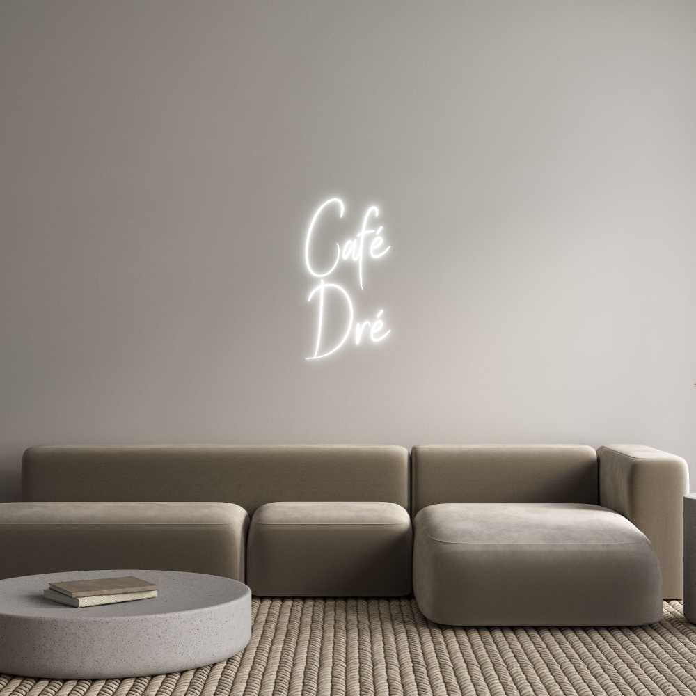 Custom Neon Sign Online Editor Café
Dré