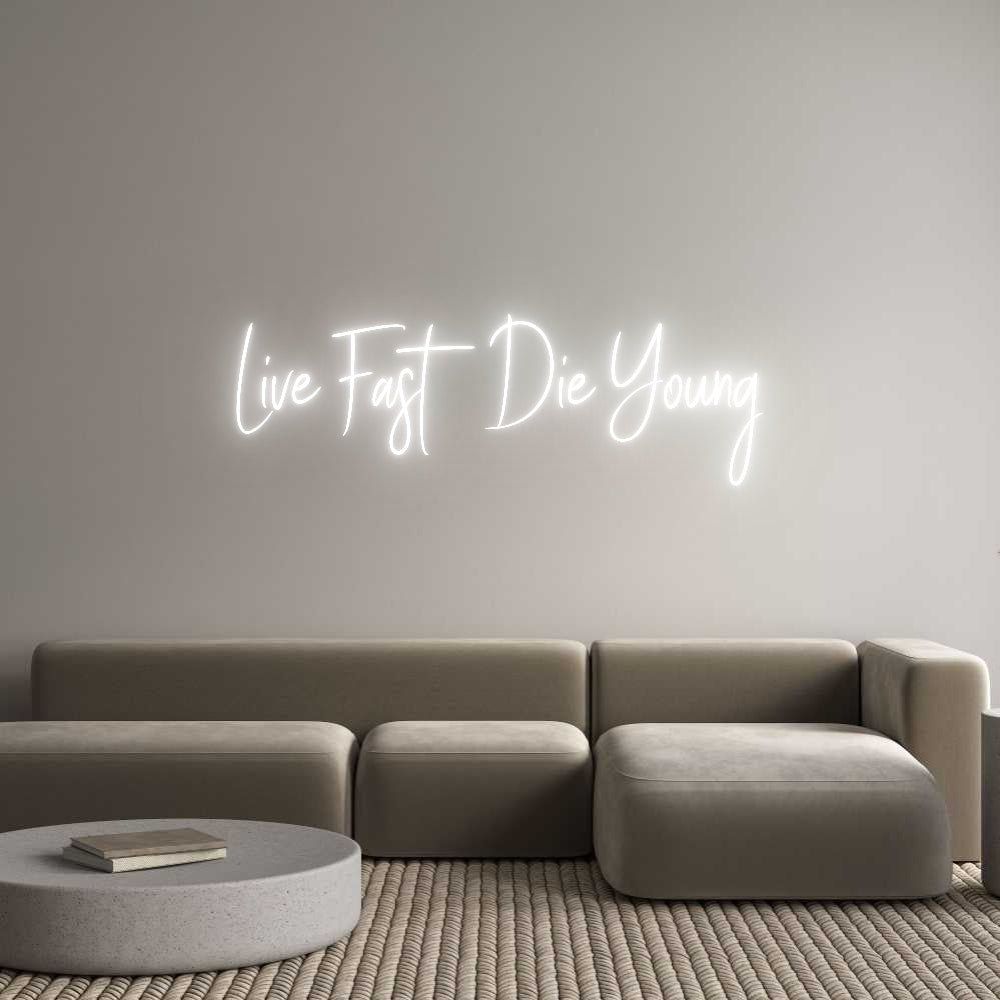 Custom Neon Sign Online Editor Live Fast Die...