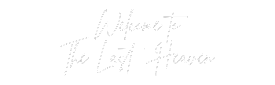 Custom Neon Sign Online Editor Welcome to
T...