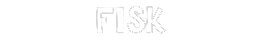 Custom Neon Sign Online Editor FISK