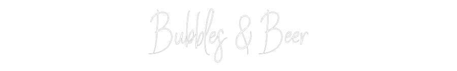 Custom Neon Sign Online Editor Bubbles & Beer