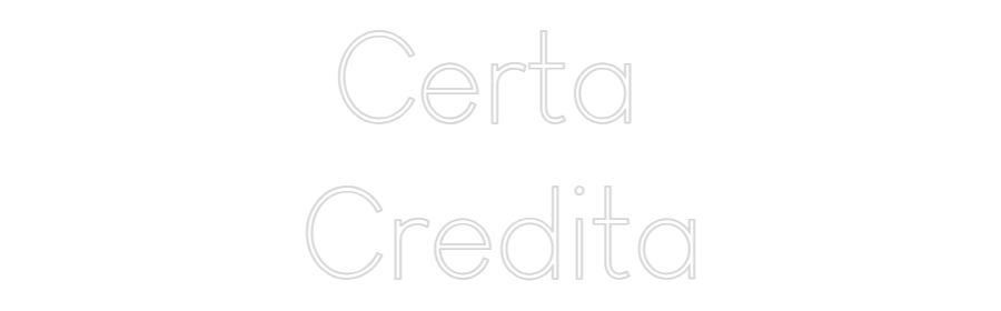 Custom Neon Sign Online Editor Certa 
Credita
