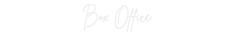 Custom Neon Sign Online Editor Box Office
