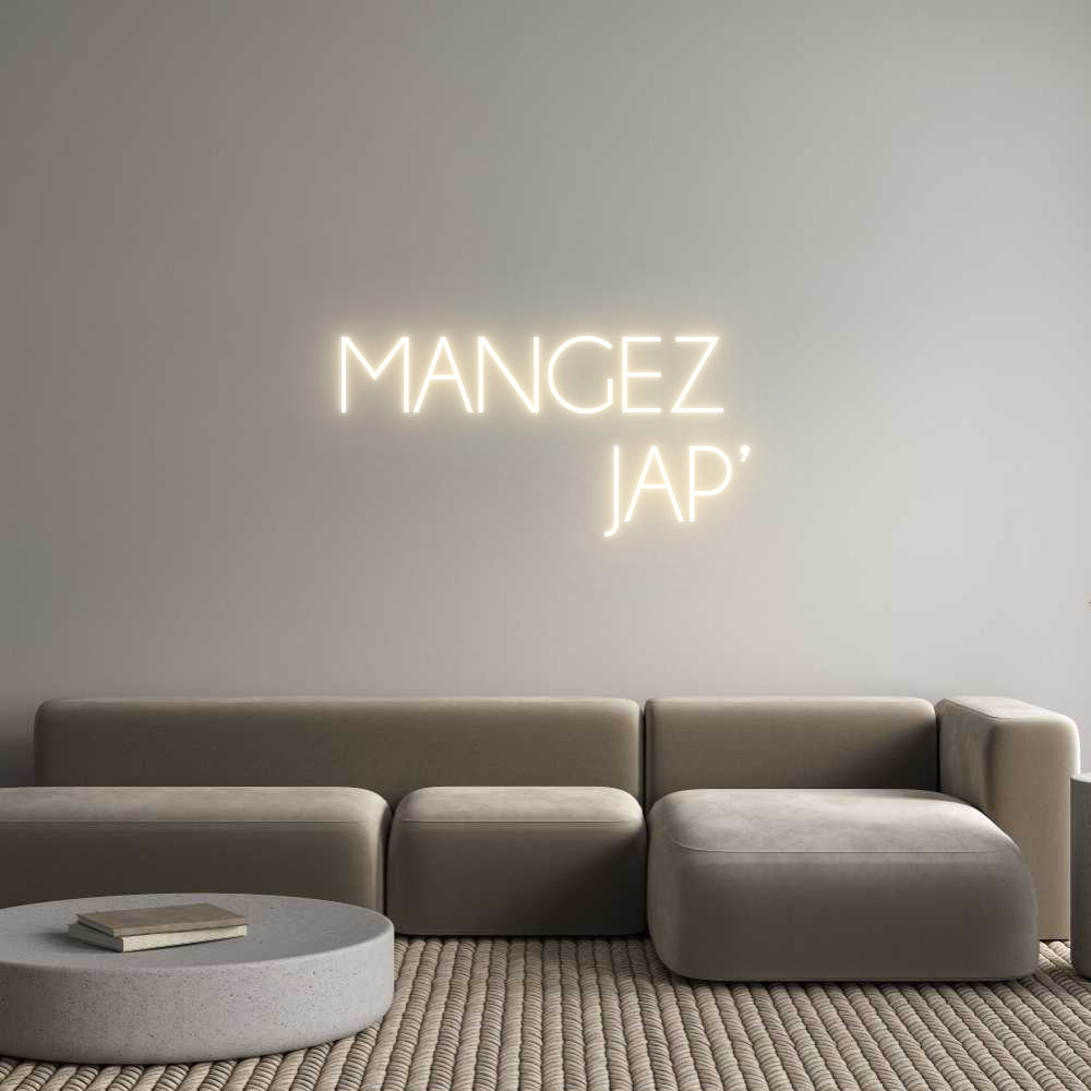 Custom Neon Sign Online Editor MANGEZ 
JAP’