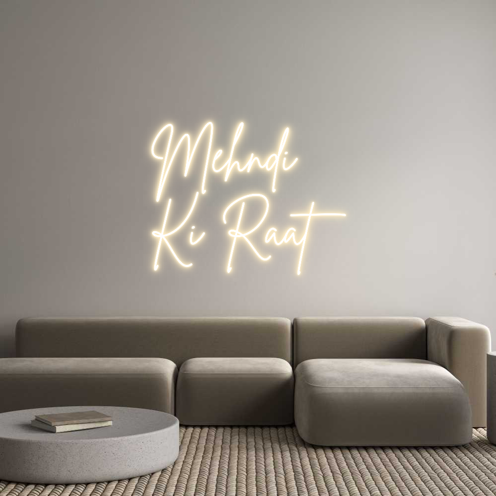Custom Neon Sign Online Editor Mehndi 
Ki R...