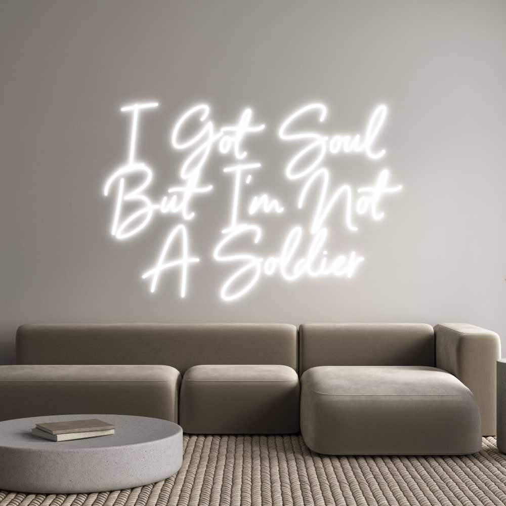 Custom Neon Sign Online Editor I Got Soul
B...