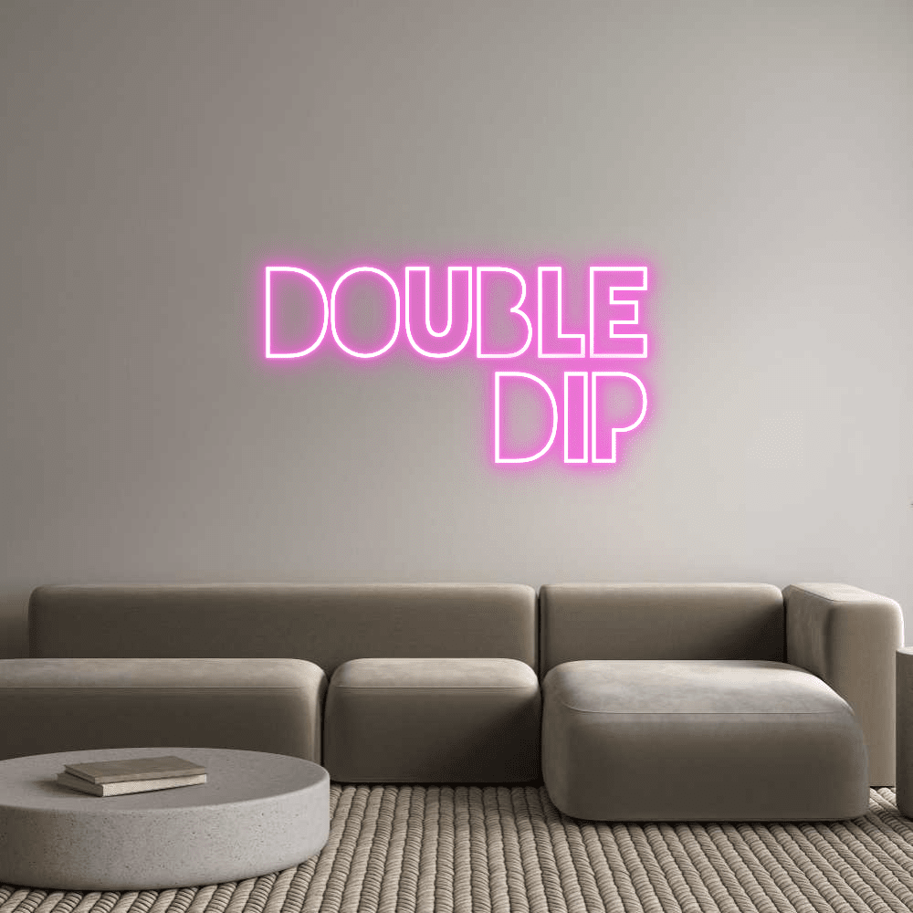 Custom Neon Sign Online Editor DOUBLE DIP - Planet Neon