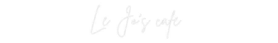 Custom Neon Sign Online Editor Le Jo’s café