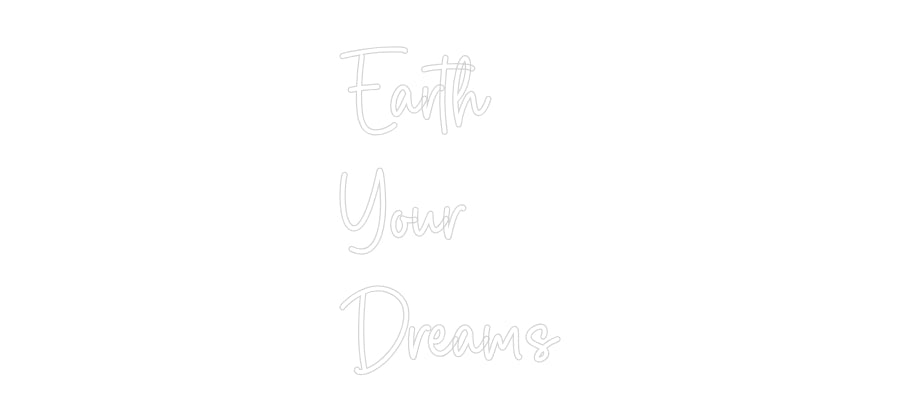 Custom Neon Sign Online Editor Earth
Your
...