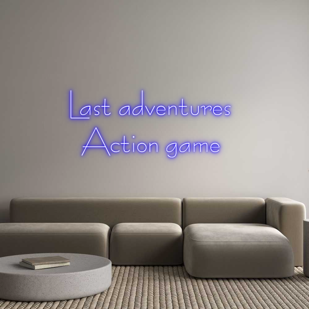Custom Neon Sign Online Editor Last adventur...