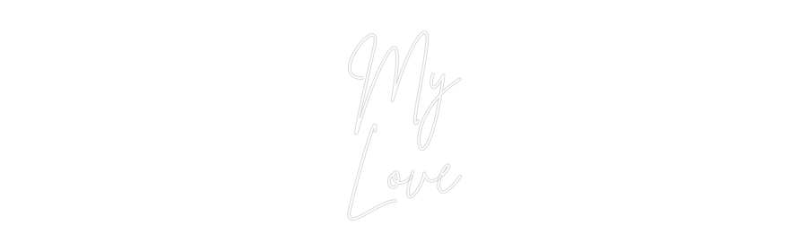 Custom Neon Sign Online Editor My
Love