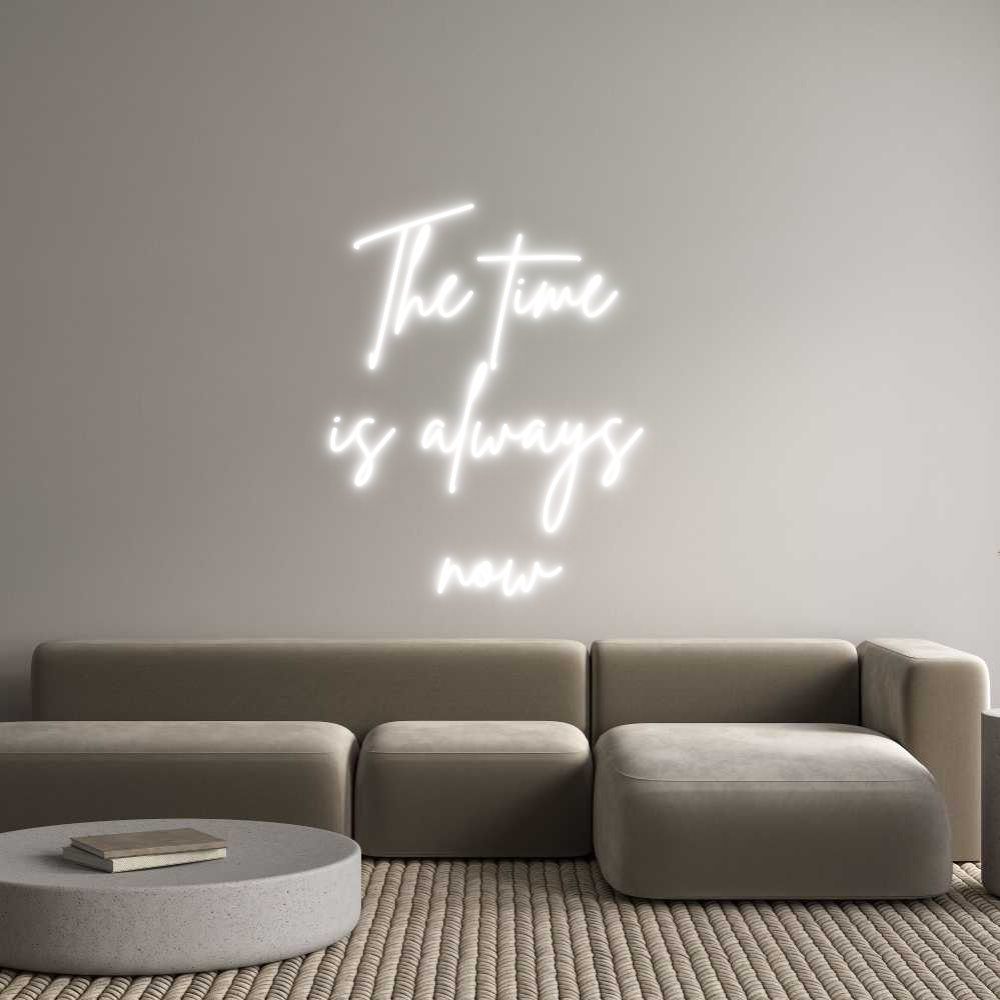 Custom Neon Sign Online Editor The time 
is...