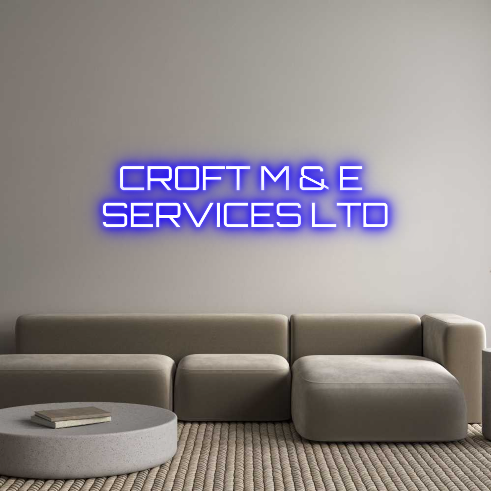 Custom Neon Sign Online Editor CROFT M & E 
...
