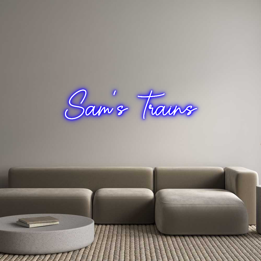 Custom Neon Sign Online Editor Sam’s Trains