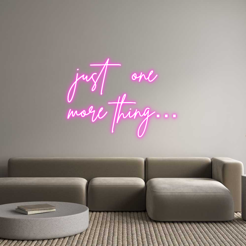 Custom Neon Sign Online Editor just one
mor...