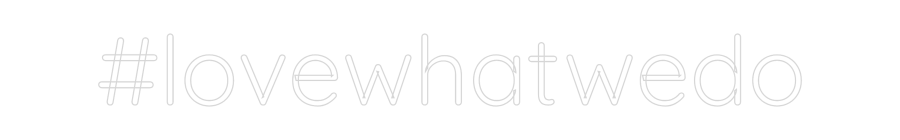 Custom Neon Sign Online Editor #lovewhatwedo