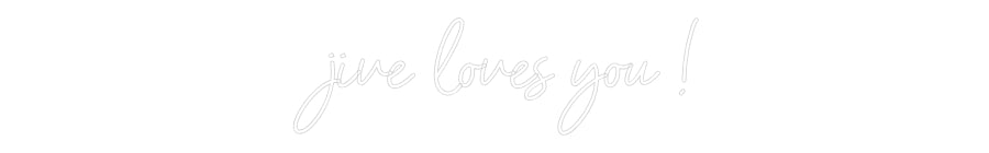 Custom Neon Sign Online Editor jive loves yo...