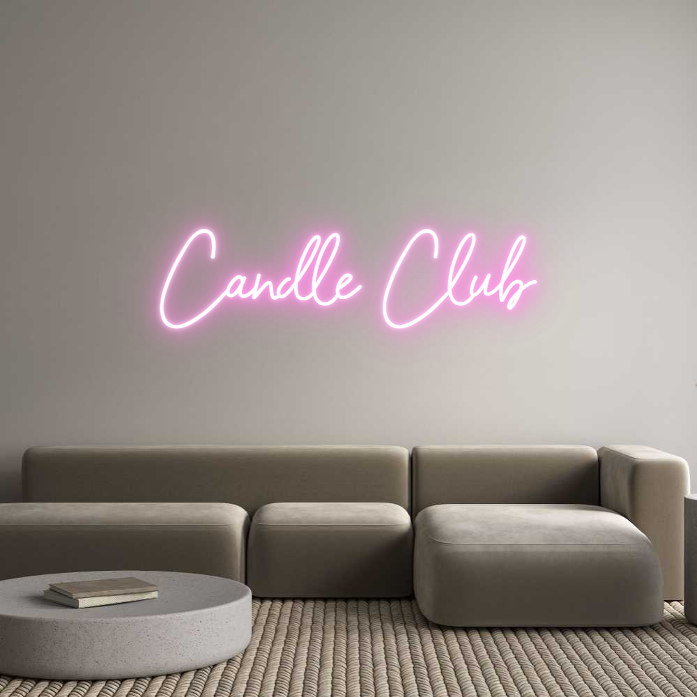 Custom Neon Sign Online Editor Candle Club