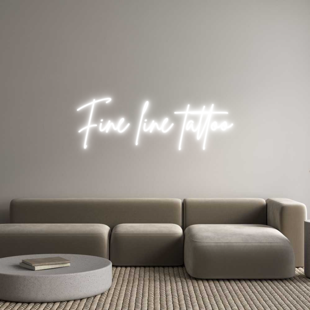 Custom Neon Sign Online Editor Fine line tat...
