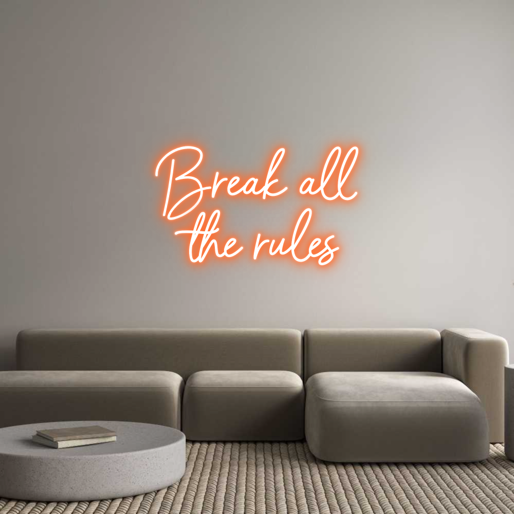 Custom Neon Sign Online Editor Break all
th...
