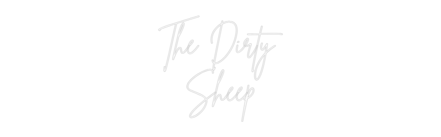 Custom Neon Sign Online Editor The Dirty
Sh...