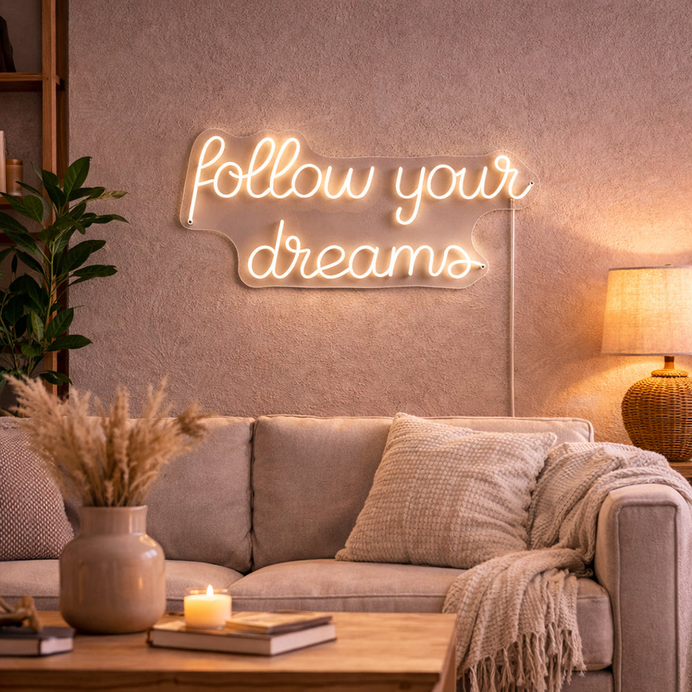 Follow Your Dreams LED Neon Sign - Made in London Inspirational Neon Signs