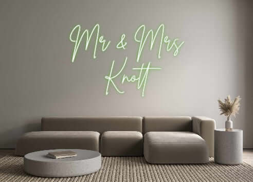 Custom Neon Sign Online Editor Mr & Mrs
Knott