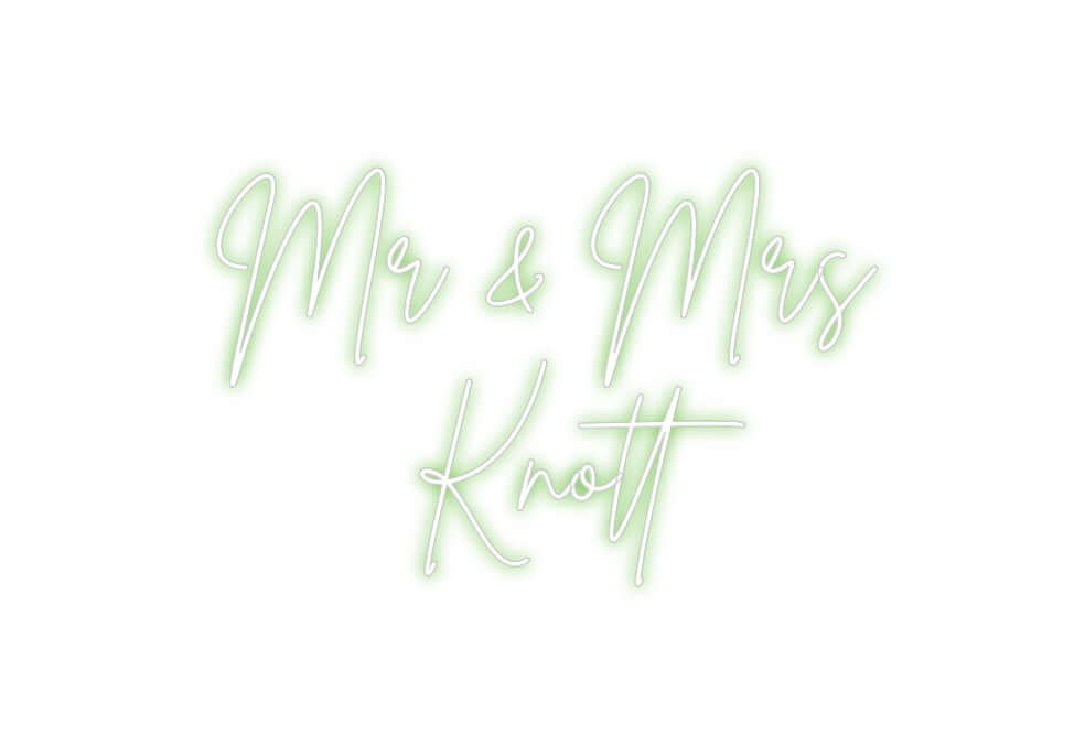 Custom Neon Sign Online Editor Mr & Mrs
Knott