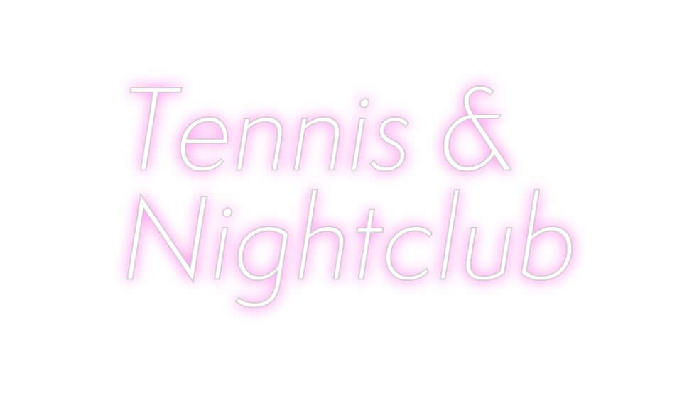 Custom Neon Sign Online Editor Tennis &
Nig...
