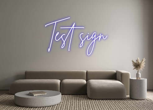 Custom Neon Sign Online Editor Test sign