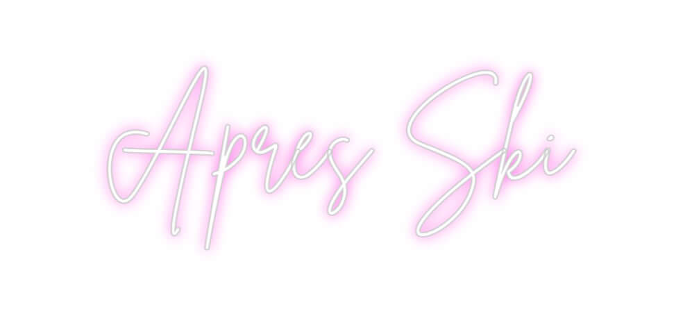 Custom Neon Sign Online Editor Apres Ski