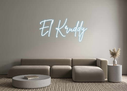 Custom Neon Sign Online Editor El Kruddy