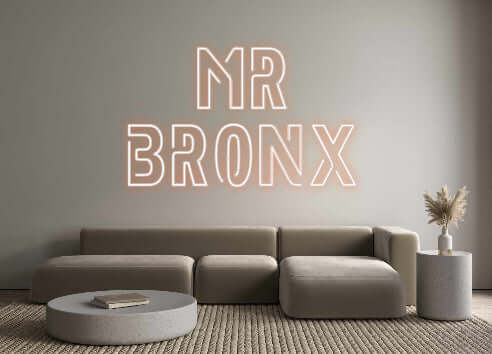 Custom Neon Sign Online Editor MR 
BRONX