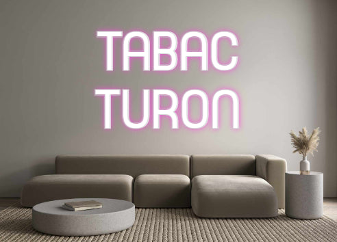 Custom Neon Sign Online Editor TABAC 
TURON