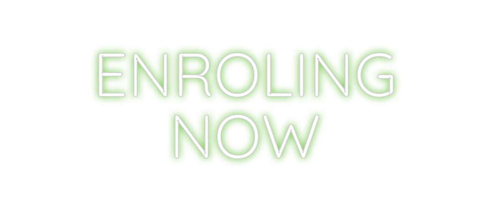 Custom Neon Sign Online Editor ENROLING
NOW