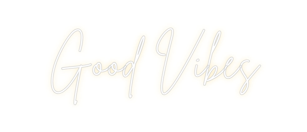 Custom Neon Sign Online Editor Good Vibes