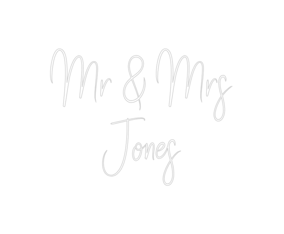 Custom Neon Sign Online Editor Mr & Mrs
Jones