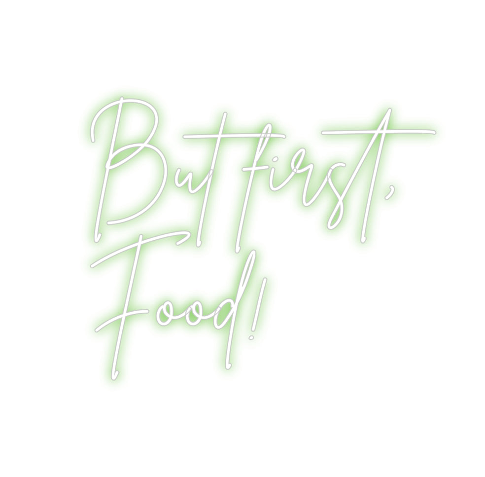 Custom Neon Sign Online Editor But first,
F...