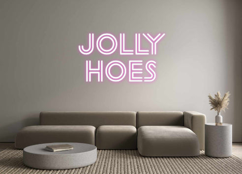 Custom Neon Sign Online Editor Jolly
Hoes