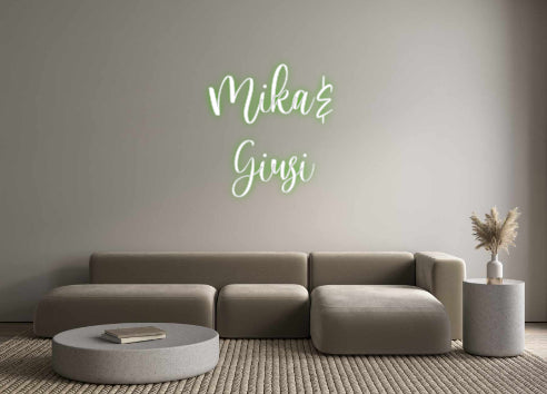 Custom Neon Sign Online Editor Mika&
Giusi