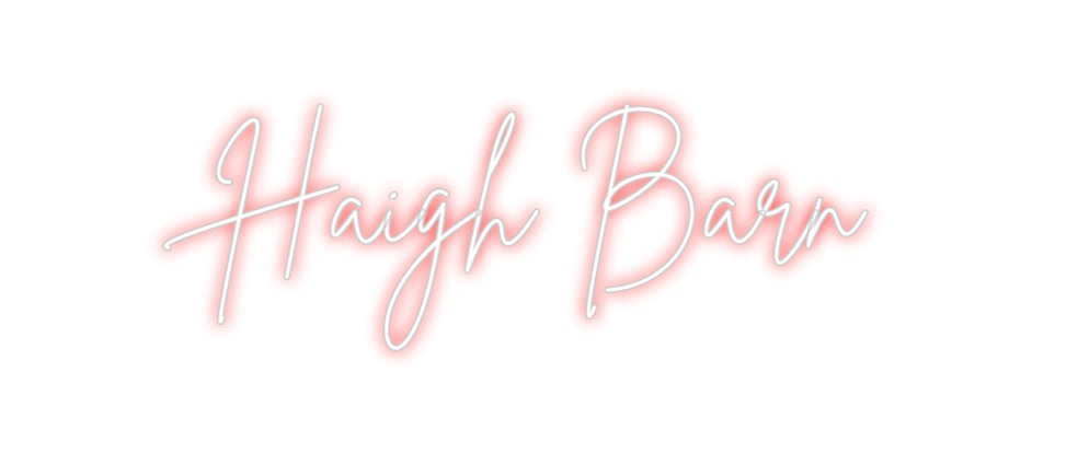Custom Neon Sign Online Editor Haigh Barn
