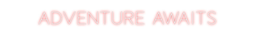 Custom Neon Sign Online Editor Adventure awa...