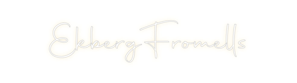 Custom Neon Sign Online Editor EkbergFromells