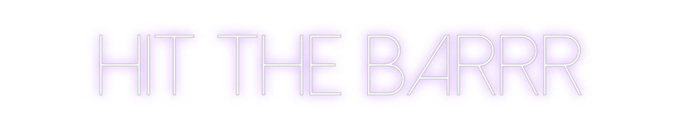 Custom Neon Sign Online Editor Hit the barrr