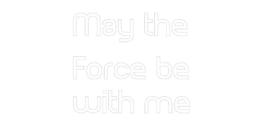 Custom Neon Sign Online Editor May the
Forc...