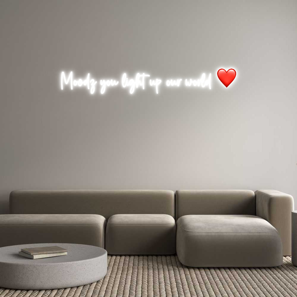 Custom Neon Sign Online Editor Moodz you lig...