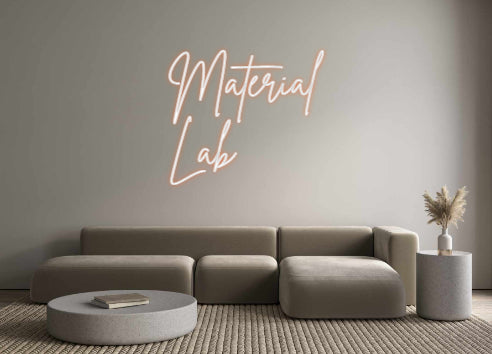 Custom Neon Sign Online Editor Material
Lab