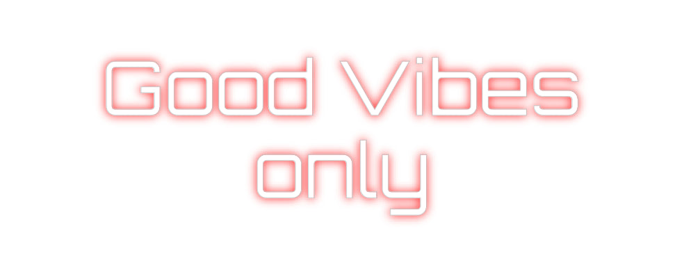 Custom Neon Sign Online Editor Good Vibes 
...