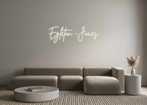 Custom Neon Sign Online Editor Egleton -Jones