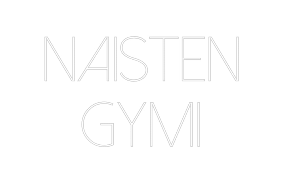 Custom Neon Sign Online Editor NAISTEN 
GYMI